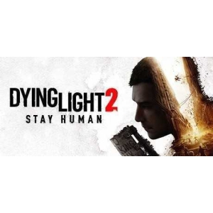 Dying Light 2: Stay Human (Steam Key / Global)  0%