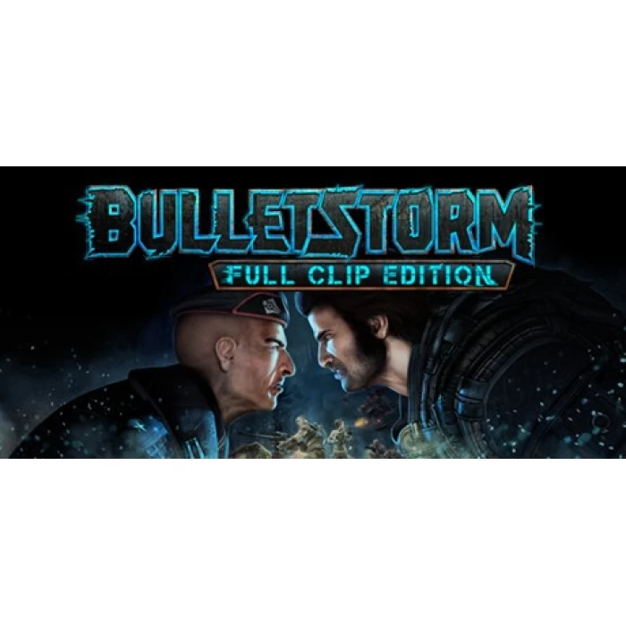 Bulletstorm: Full Clip Edition / Steam Key / RU+CIS