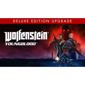 Wolfenstein: Youngblood   Deluxe Edition   Steam