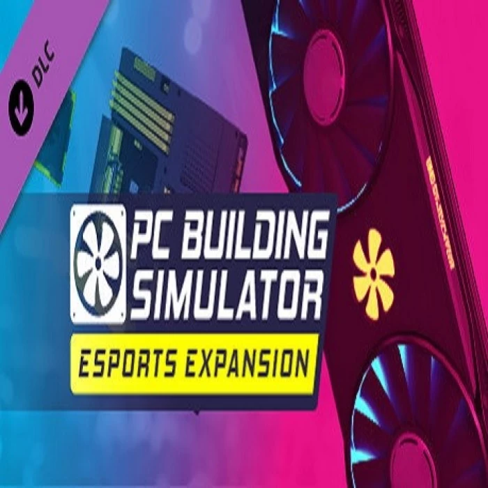 PC Building Simulator - Esports Expansion DLC Steam key