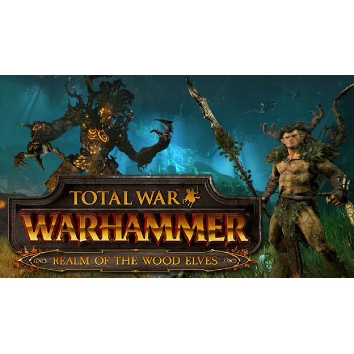 🔥 Total War: Warhammer - The Realm of the Wood Elves